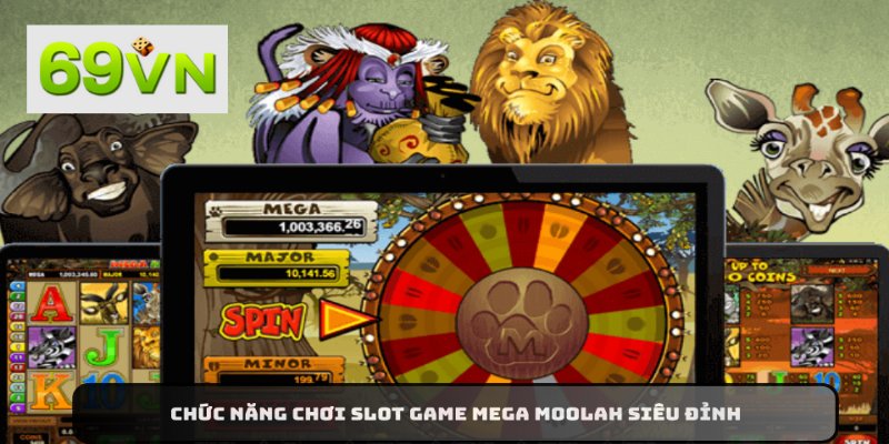Nâng cấp trình độ cùng tính năng chơi Slot Game Mega Moolah cực chất
